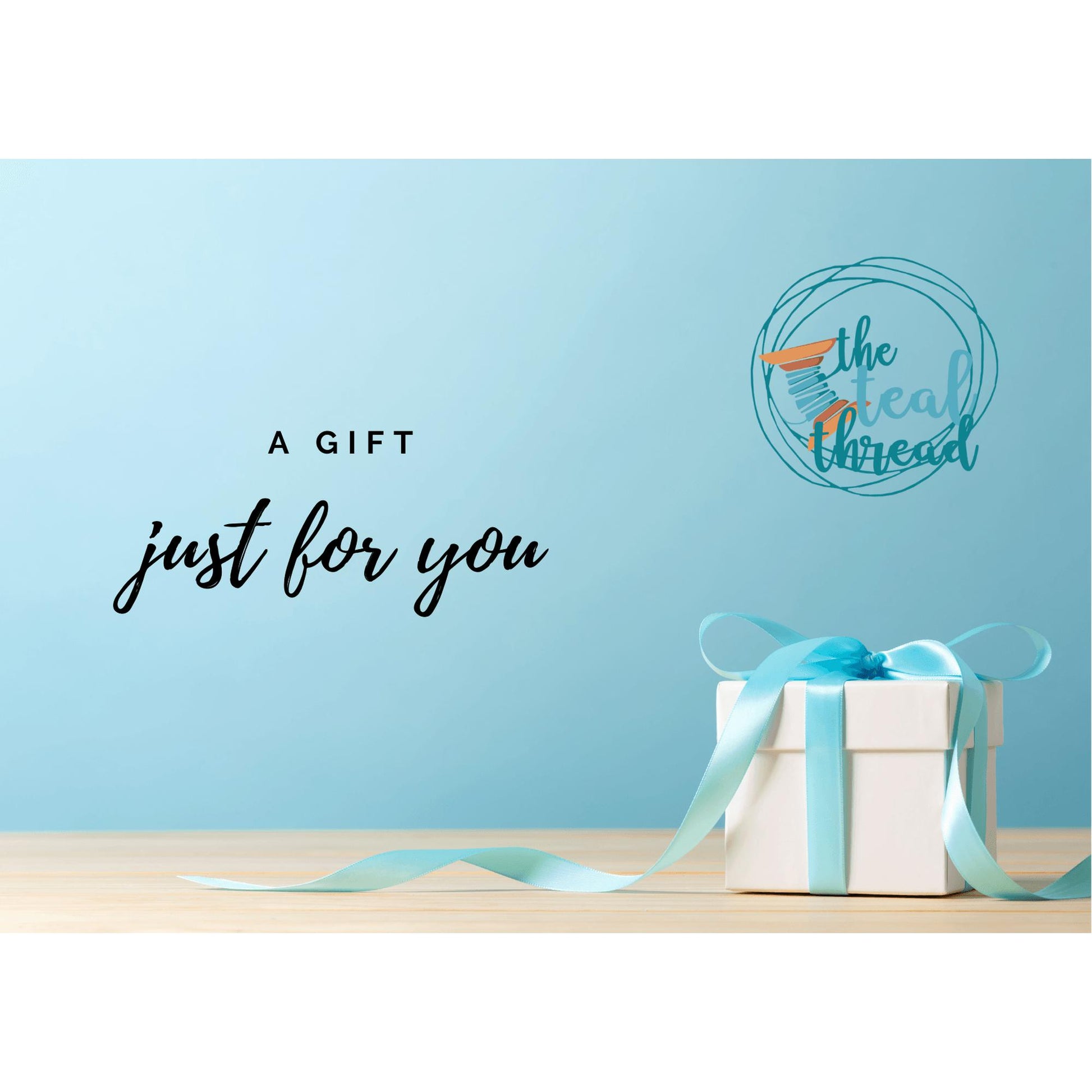 The Teal Thread Gift Card - The Teal Thread